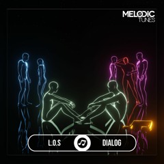 L.O.S - Dialog ( Original Mix ) [MTR31]