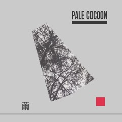 Pale Cocoon - Sora