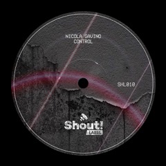 SHL010 Nicola Gavino - Control (Original Mix)