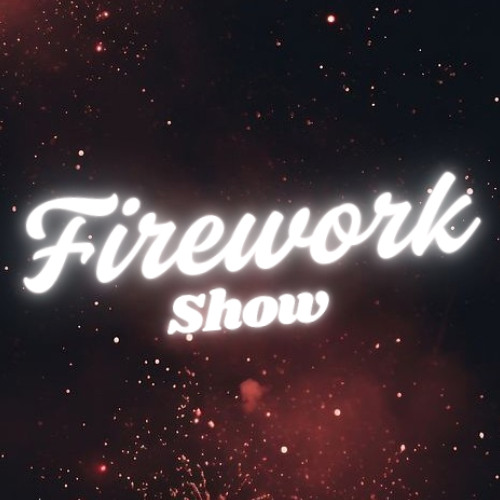 Firework Show (Prod. JLY)