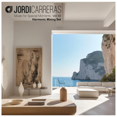 JORDI CARRERAS - Music For Special Moments | Vol.49