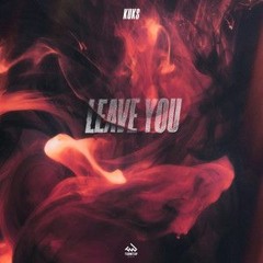KuKs - Leave You