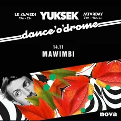 Mawimbi Mix for Yuksek's "Danceodrome" show - Radio Nova
