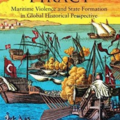 [GET] [KINDLE PDF EBOOK EPUB] Persistent Piracy: Maritime Violence and State-Formation in Global His