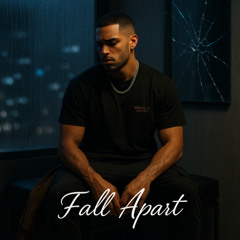 Fall Apart