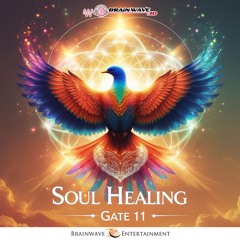 Gate 11  - Soul Healing - Selbstheilung aktivieren & verstärken - DEMO
