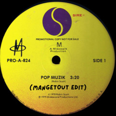 M - Pop Muzik (MANGETOUT EDIT)