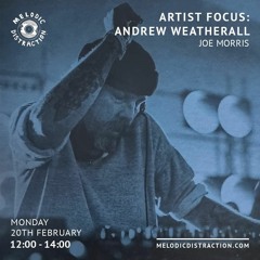 Artist Focus - Andrew Weatherall