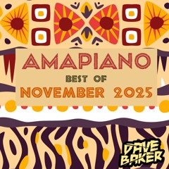 Best of Amapiano November 2025: feat. Deep London, Black Coffee, Beast Viking, Aluta & Black T