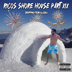 RICOS SHORE HOUSE PART 19