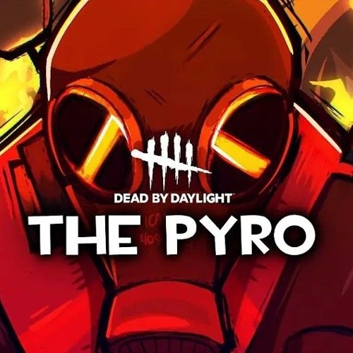 Dead by Daylight - Team Fortress 2: The Pyro Fan-Made Chase Theme