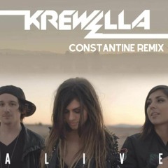 Krewella - Alive (Constantine Remix)