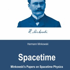 E.B.O.O.K.❤️DOWNLOAD⚡️ Spacetime Minkowski's Papers on Spacetime Physics