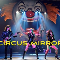"circus mirror" re-loaded
