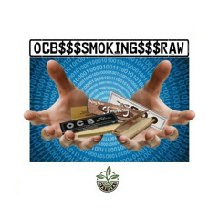OCB Smoking Raw [FrozenGangBeatz remix]