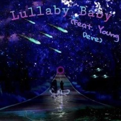 YoungSoulzzz - Lullaby Baby Remix (ft. Young Dere) (MOVIE VIDEO OUT)