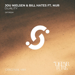Jou Nielsen & Bill Hates ft. NUR - Duality
