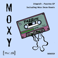 Dimmish - Passion (Max Dean Remix)