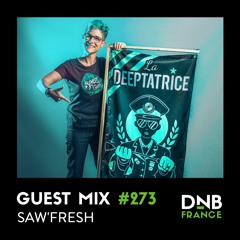 Guest Mix #273 - Saw'Fresh