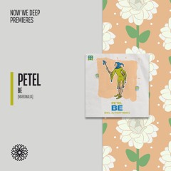 NWD PREMIERE | PETEL - Be [Marginalia]