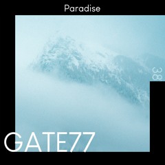 GATE77 - Paradise [Deep House]