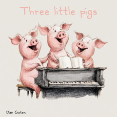 Three little pigs