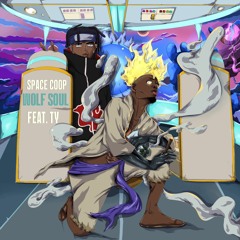 ~Space coop~🚬Wolf Soul`Ft Ty