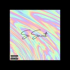 So Smooth Prod. Ricci X HYPRWRLD