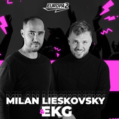 EKG & MILAN LIESKOVSKY RADIO SHOW 125 / EUROPA 2 / Wilkinson Track Of The Week