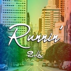 Solh - Runnin'