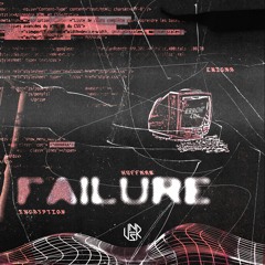 Failure [UNSR-151]