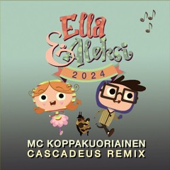 Ella ja Aleksi - MC Koppakuoriainen (Cascadeus Remix)