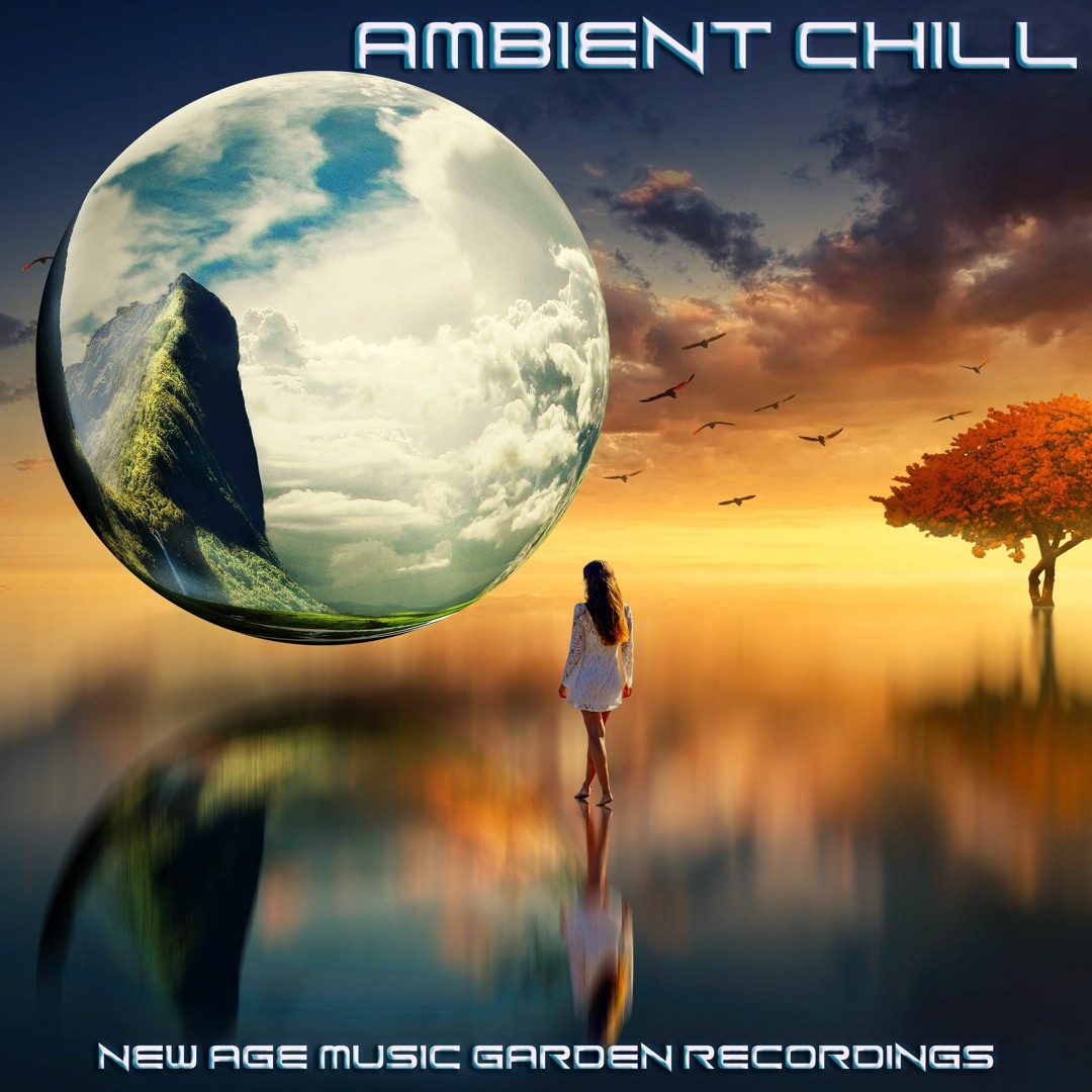 Stream Ambient Music | Listen to Ambient Chill playlist online for free ...