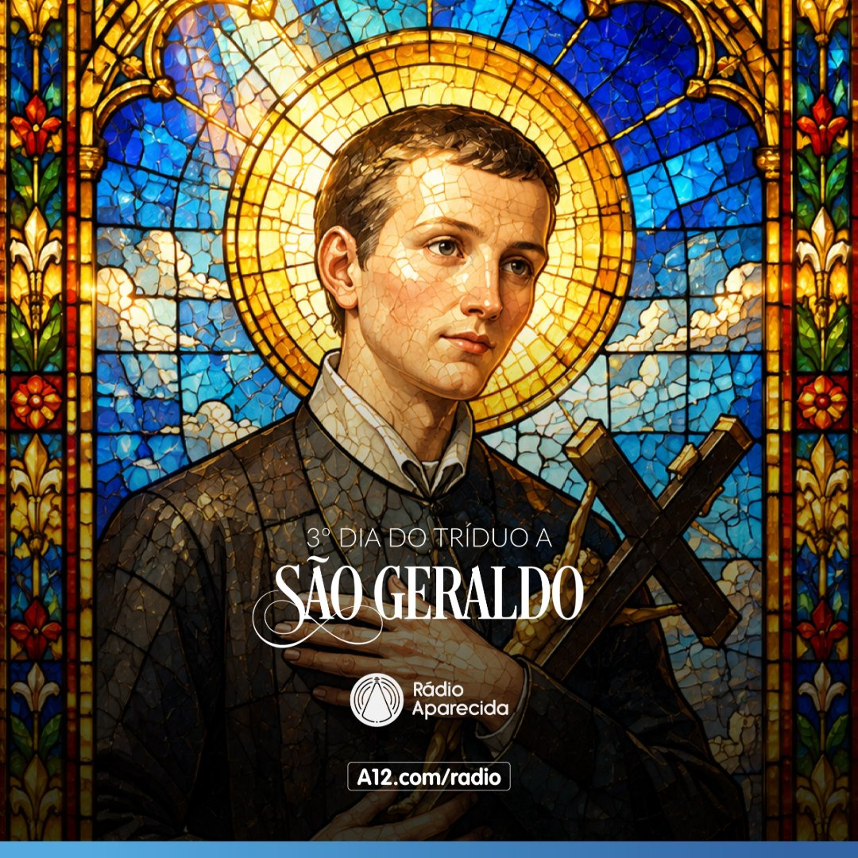 Rádio Aparecida: Oremos o 3º dia do tríduo em honra a São Geraldo Majella episode artwork