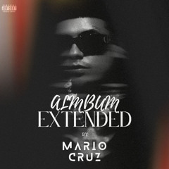 PORQUE LA DEMORA FULL ALBUM EXTENDEDS  - MARIO CRUZ