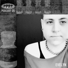 PPRZ Podcast 25 - Evelyn