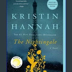 $${EBOOK} 📖 The Nightingale: A Novel     Paperback – April 25, 2017 Download