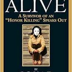 View EPUB KINDLE PDF EBOOK Burned Alive: A Survivor of an "Honor Killing" Speaks Out (A Sharon McCon