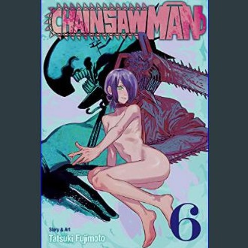 Stream {PDF} 📚 Chainsaw Man, Vol. 6 (6) Paperback – August 3
