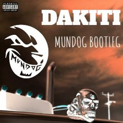 Bad Bunny - Dakiti (MUNDOG Bootleg) [FREE DOWNLOAD]