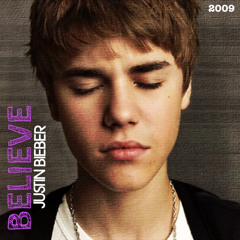 Justin Bieber - Believe (Re-Record 2009 V.2) ℗ [Unreleased] ©