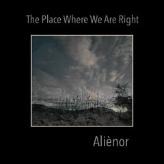 The Place Where We Are Right