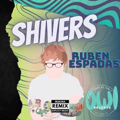 R.Espadas - Shivers (Makina Actual)