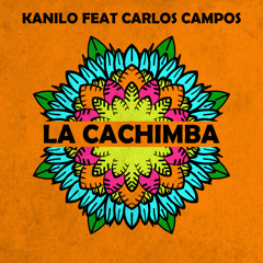 La Cachimba (Conga) [feat. Carlos Campos]