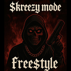$KREEZY MODE FREE$TYLE