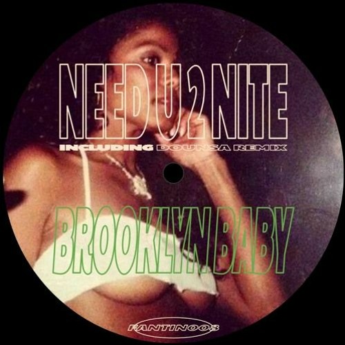 PREMIERE: Brooklyn Baby - Need U 2 Nite (Dounsa Remix) [Fantin Zoo Records]