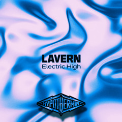 Lavern - Electric High (ICED OUT)