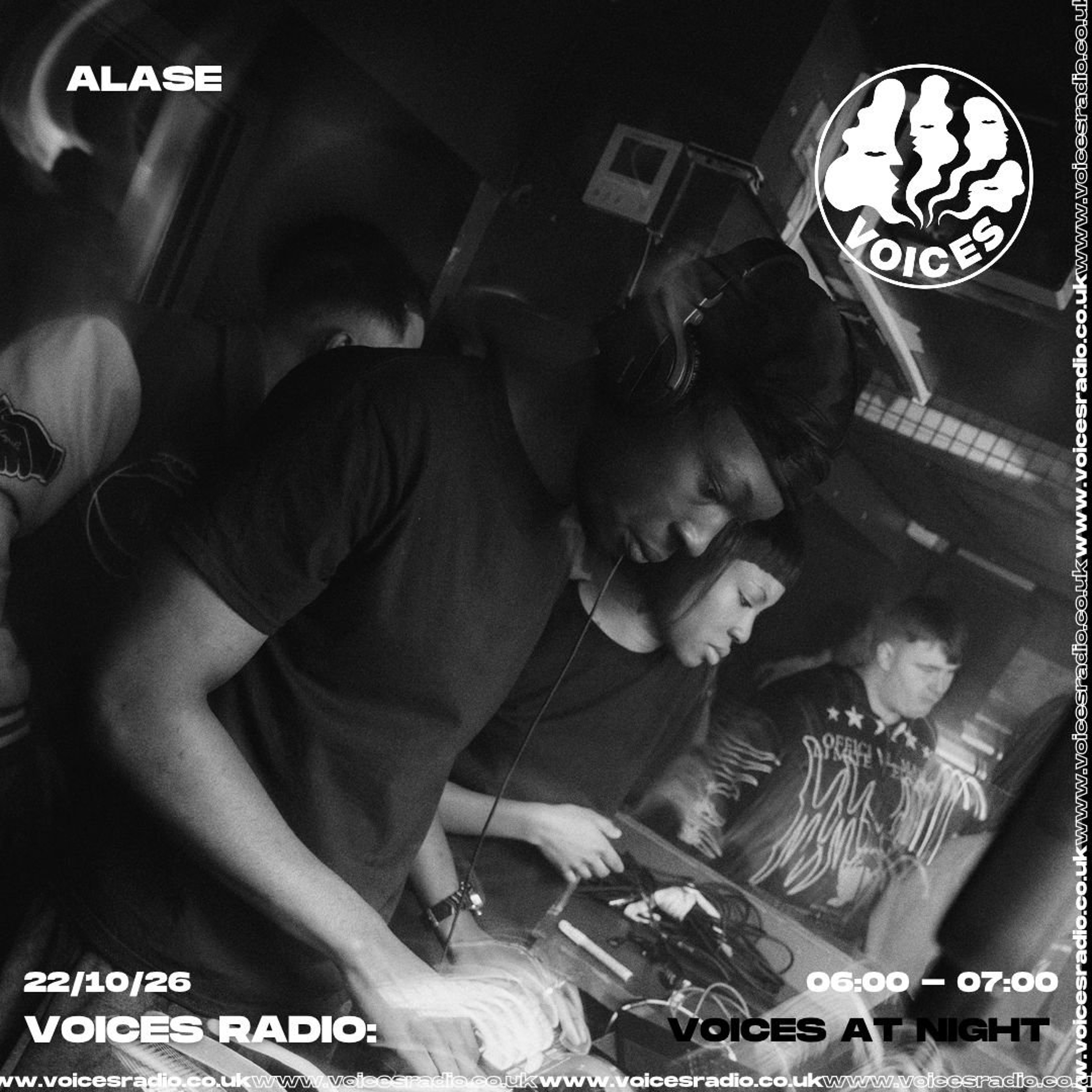 ALASE - 22/10/26 [Voices Radio]