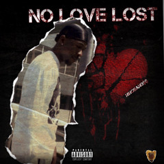 NinoBand$$ - No Love Lost (Prod. Awkward)