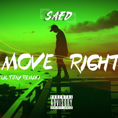 Move Right - Saed (Lil Tjay Remix)